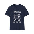Things I Do In My Spare Time T-Shirt