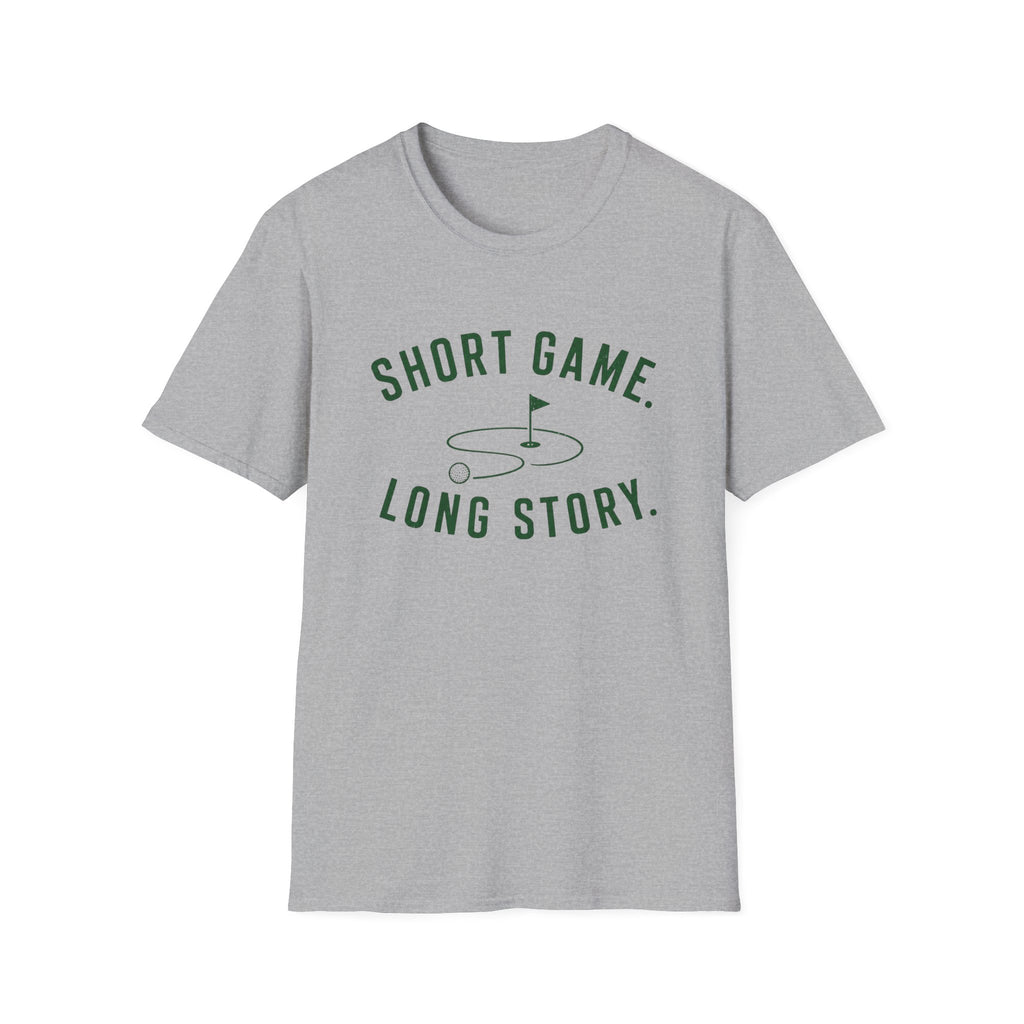 Short Game Long Story T-Shirt