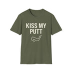 Kiss My Putt T-Shirt