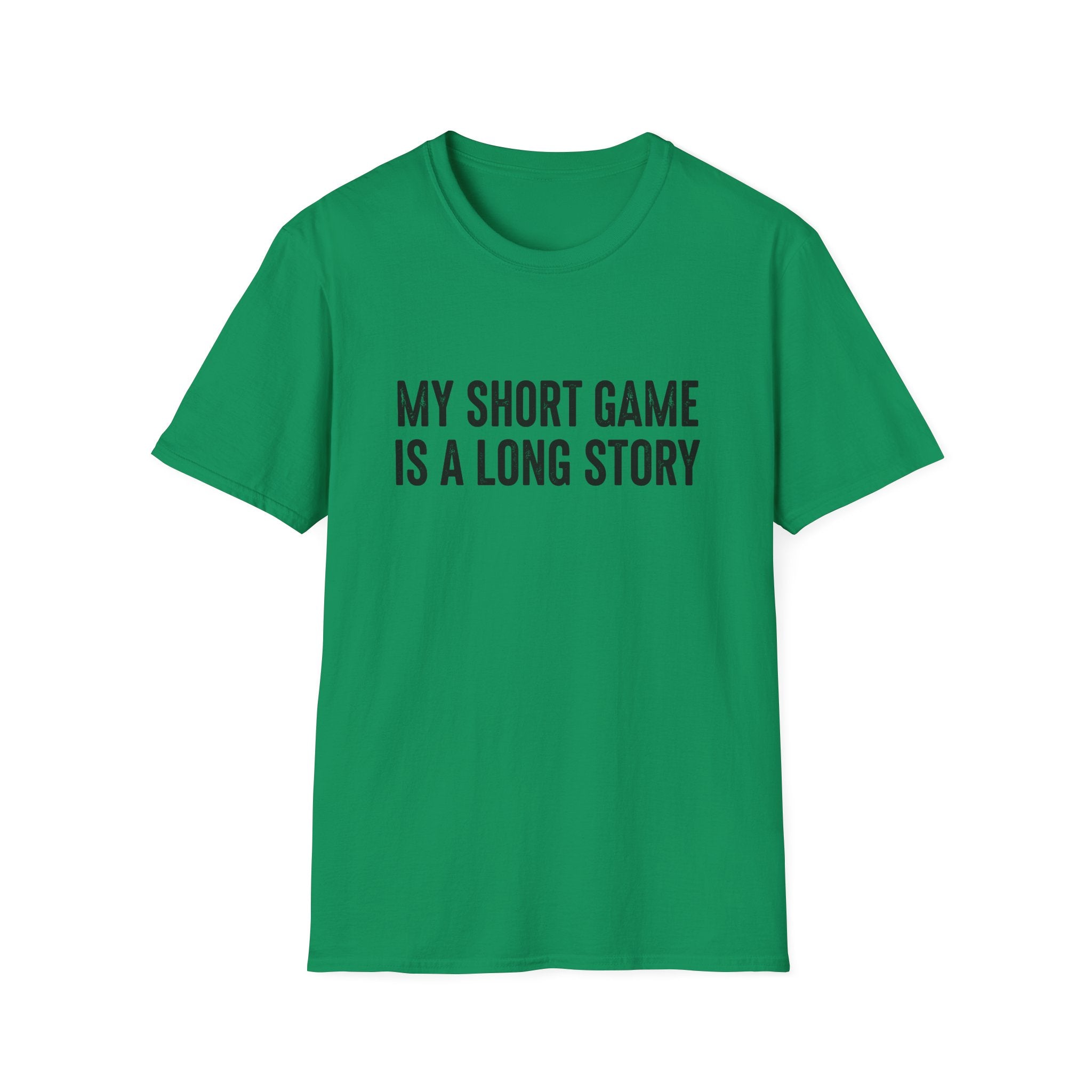 My Short Game is a Long Story T-Shirt