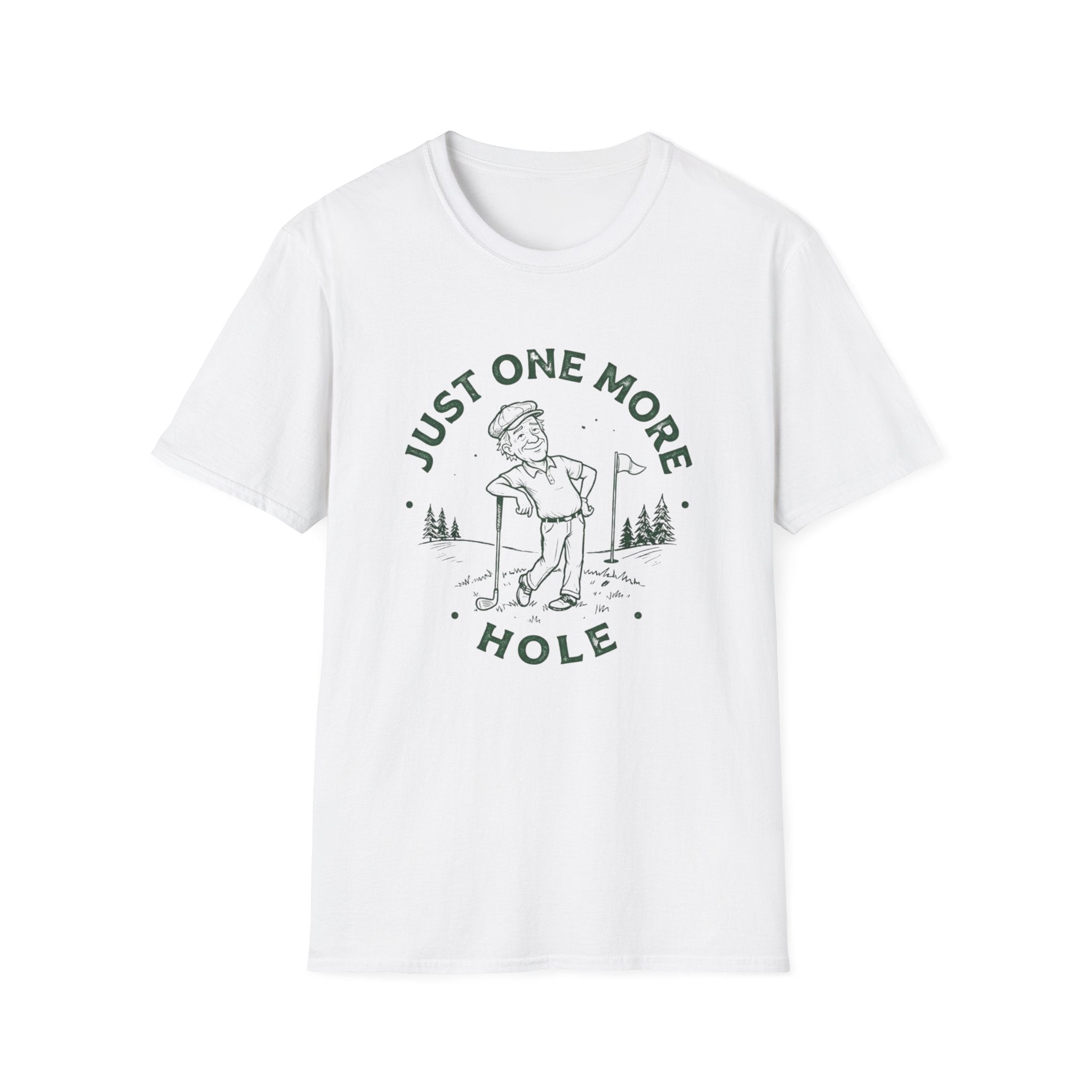 Just One More Hole T-Shirt