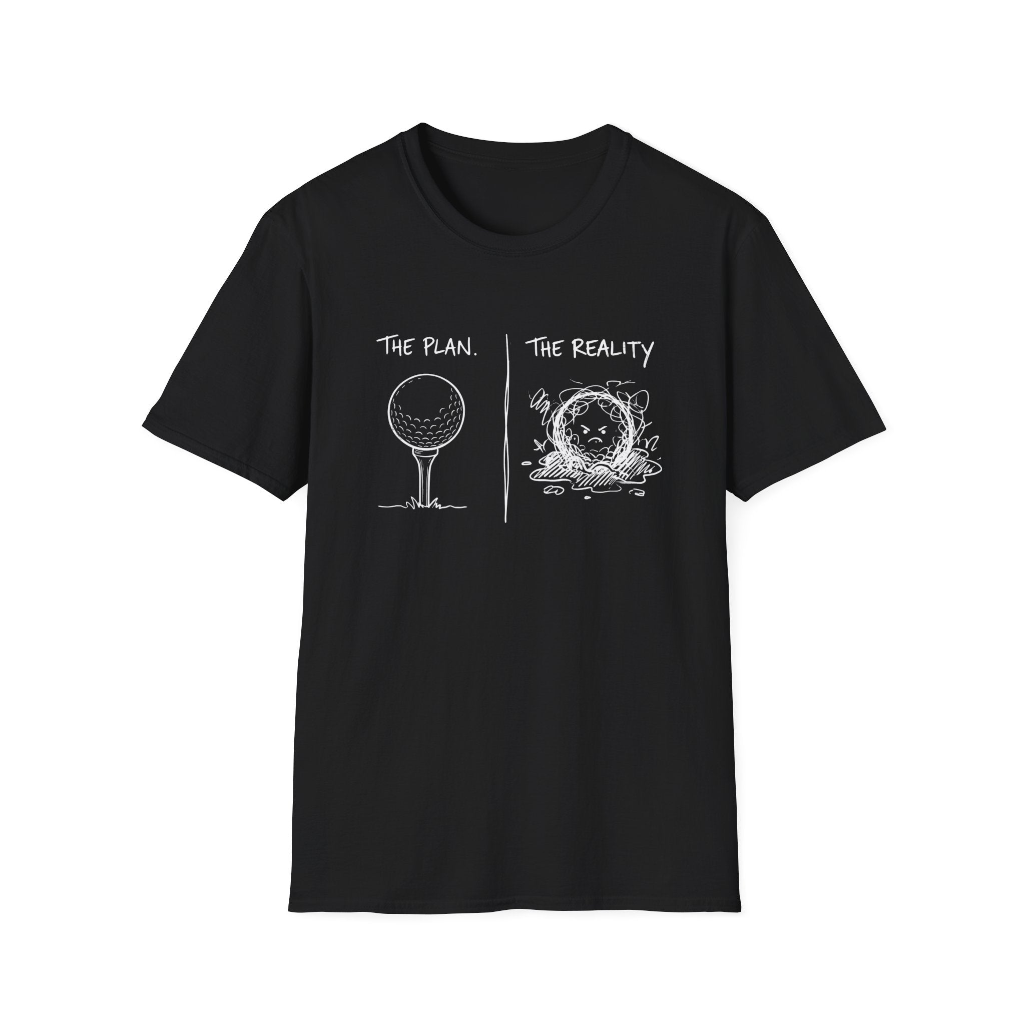The Plan The Reality T-Shirt