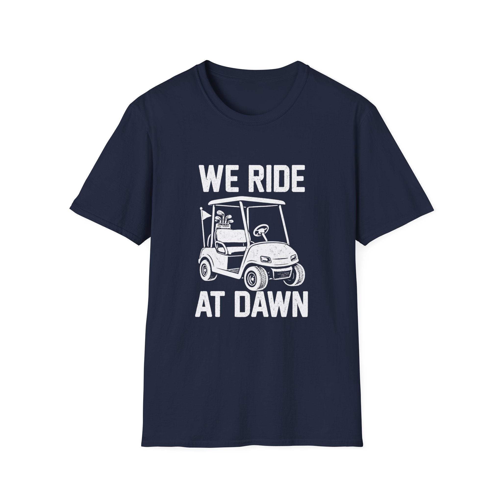 We Ride at Dawn T-Shirt