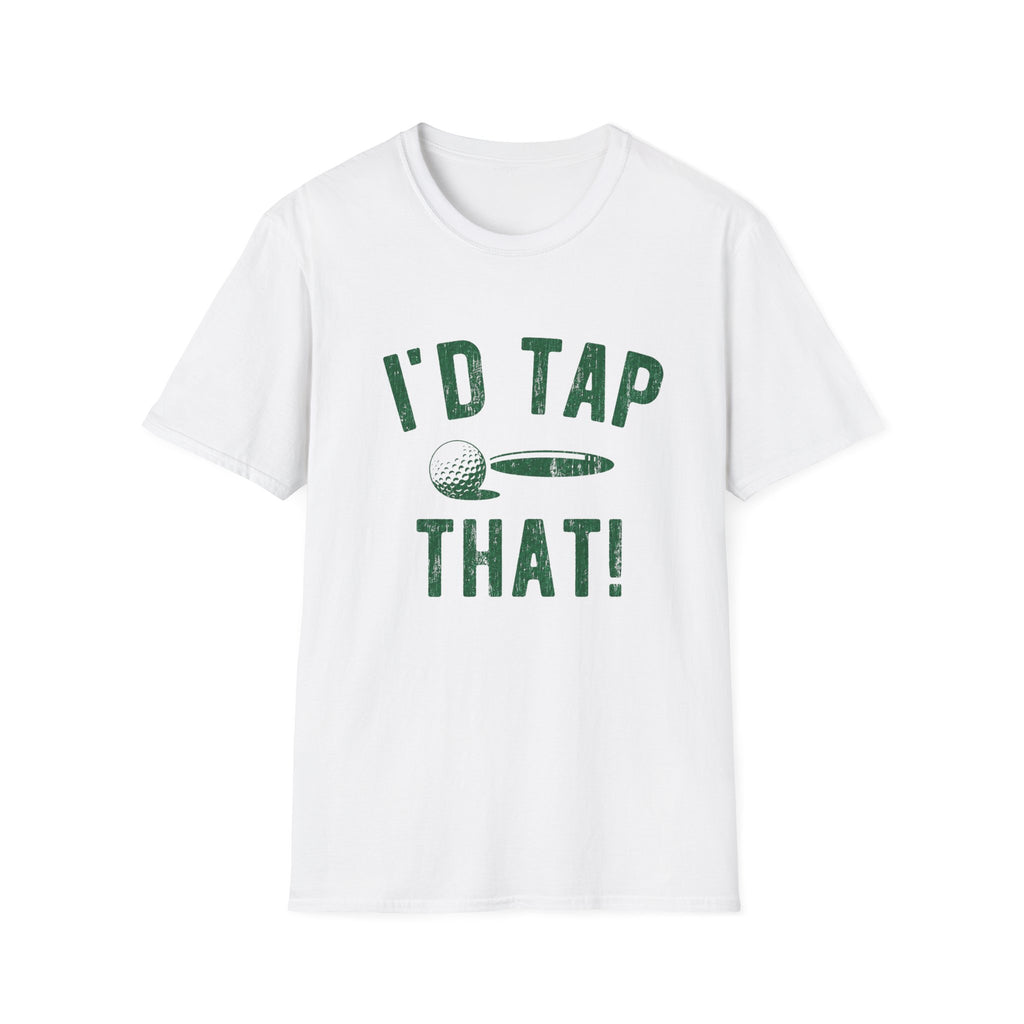 I'd Tap That T-Shirt