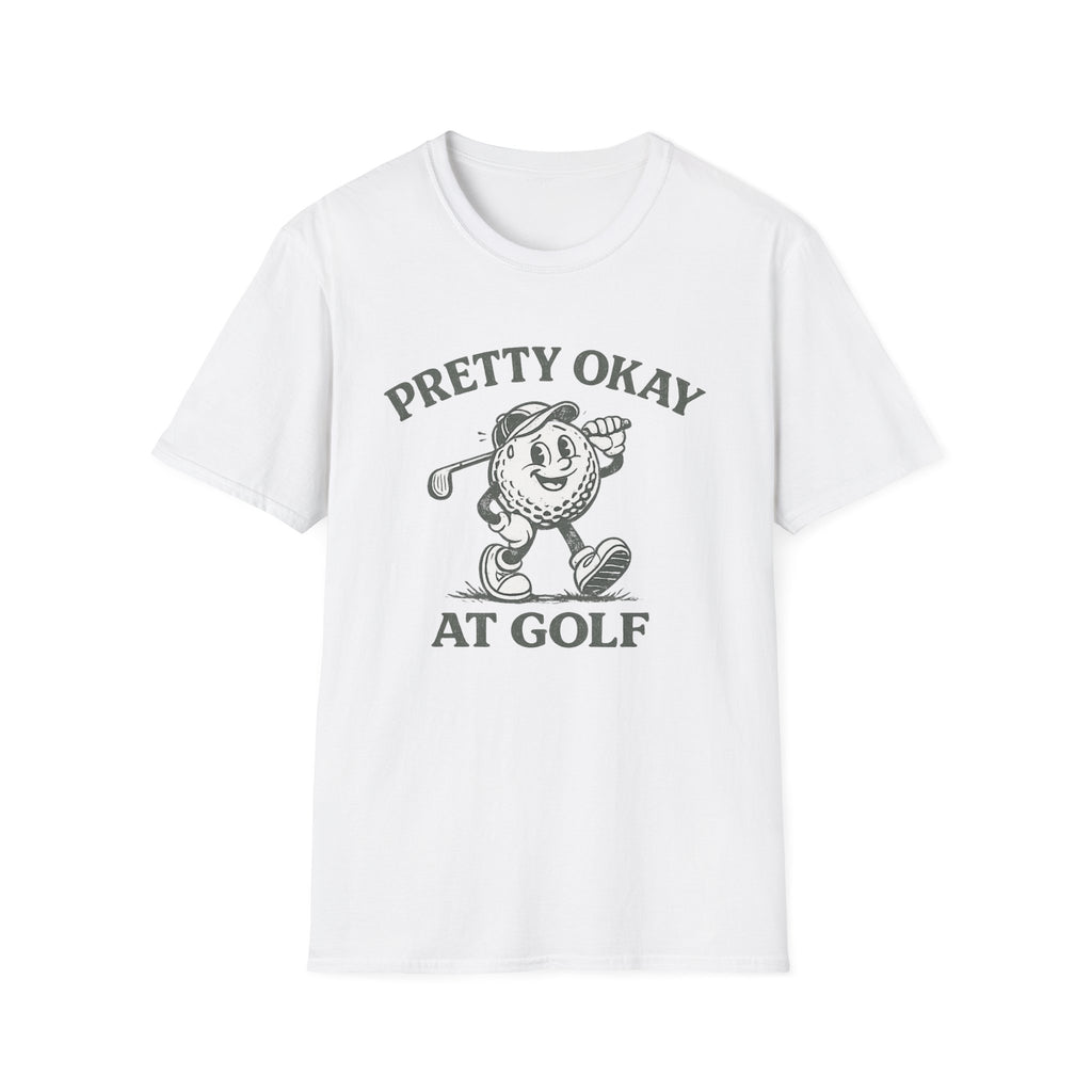 Pretty Okay at Golf T-Shirt