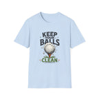 Keep Your Balls Clean T-Shirt