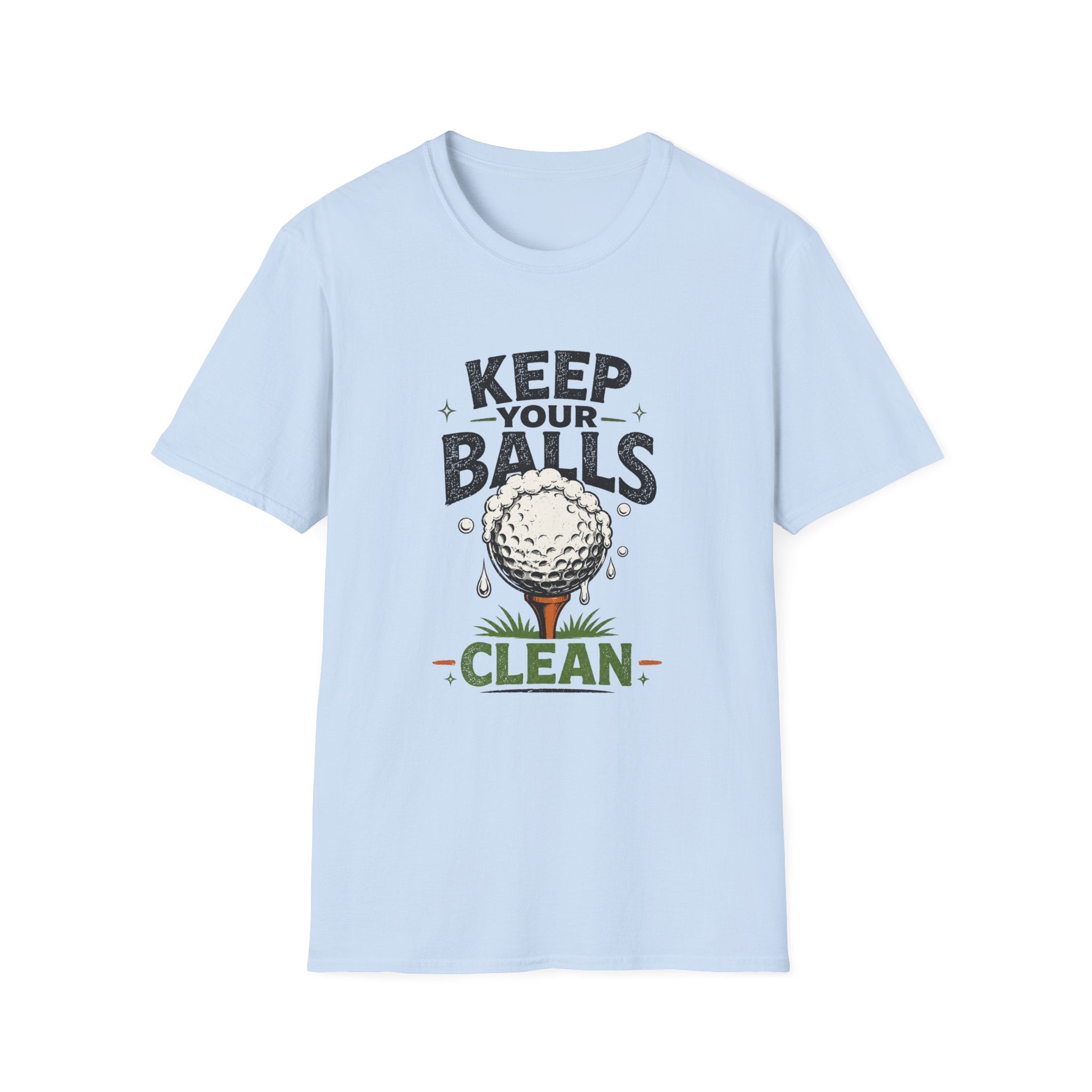 Keep Your Balls Clean T-Shirt