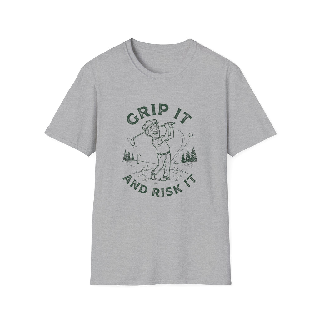 Grip it and Risk it T-Shirt