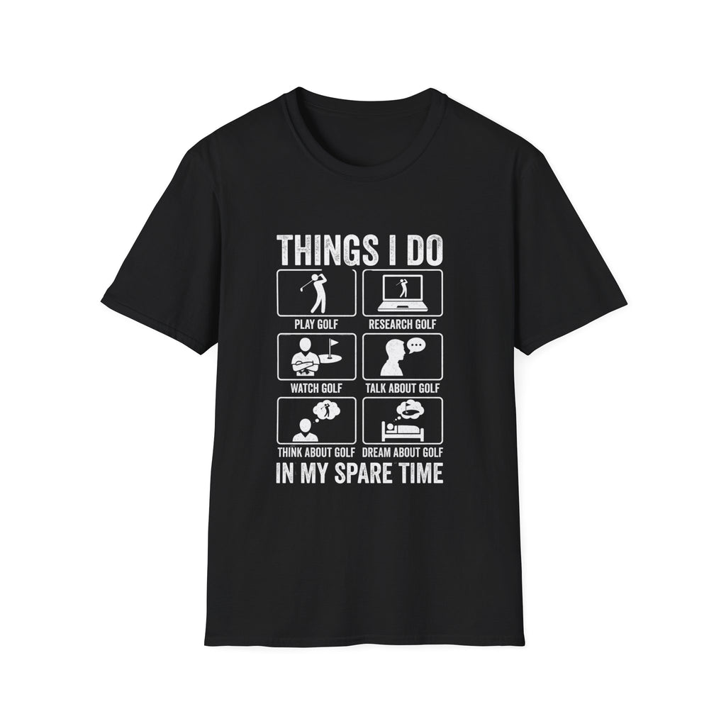 Things I Do In My Spare Time T-Shirt