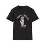 Iron Deficiency Club T-Shirt