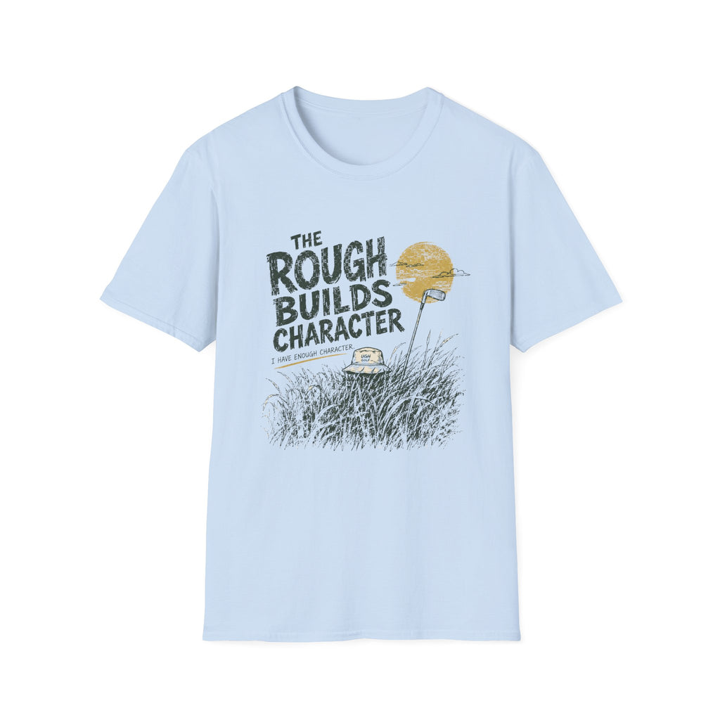 The Rough Builds Character T-Shirt