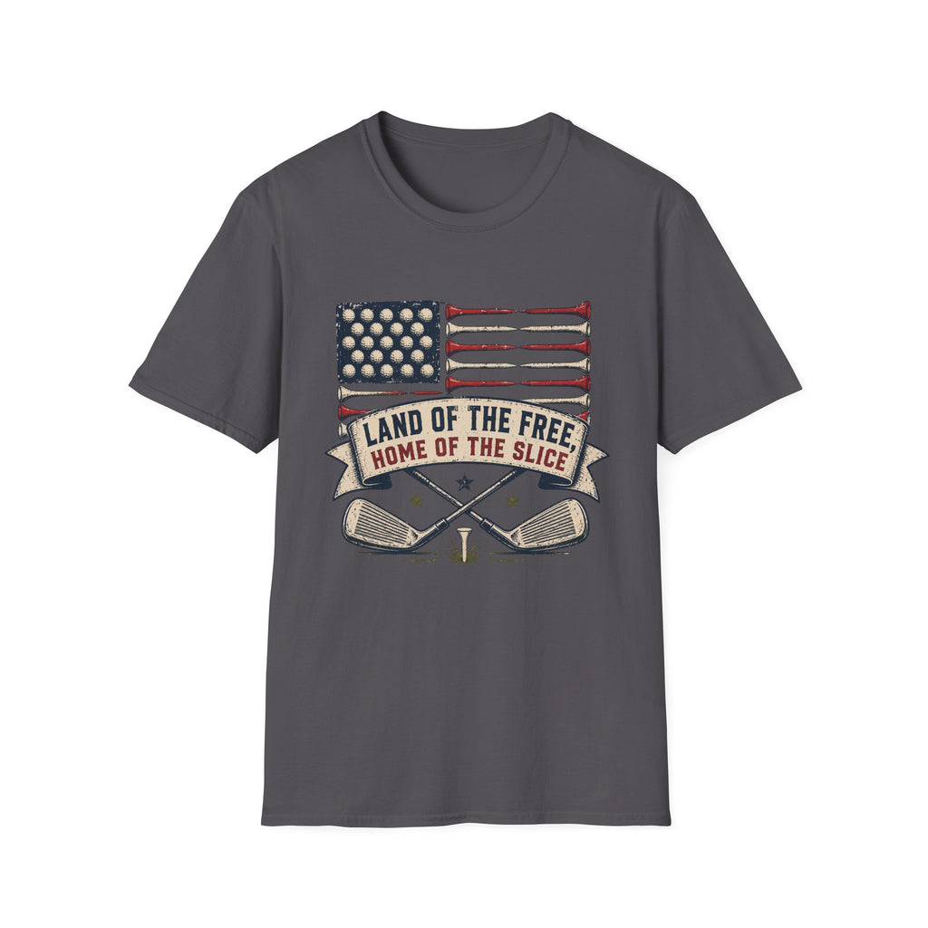 Land of the Free Home of the Slice T-Shirt