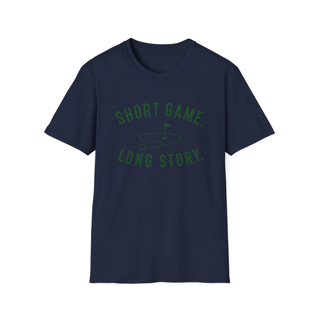 Short Game Long Story T-Shirt