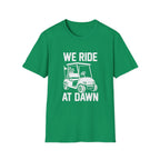 We Ride at Dawn T-Shirt