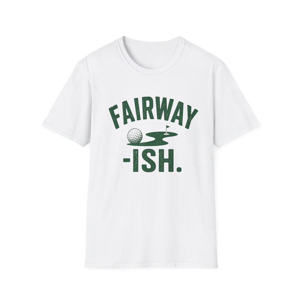 Fairway ish T-Shirt