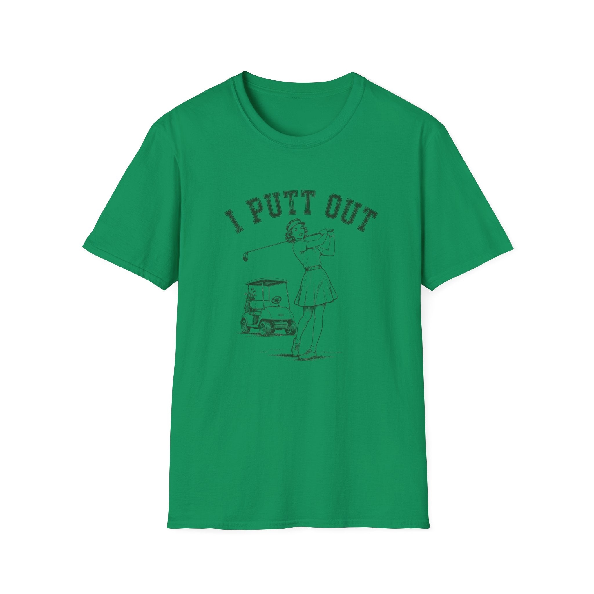 I Putt Out T-Shirt