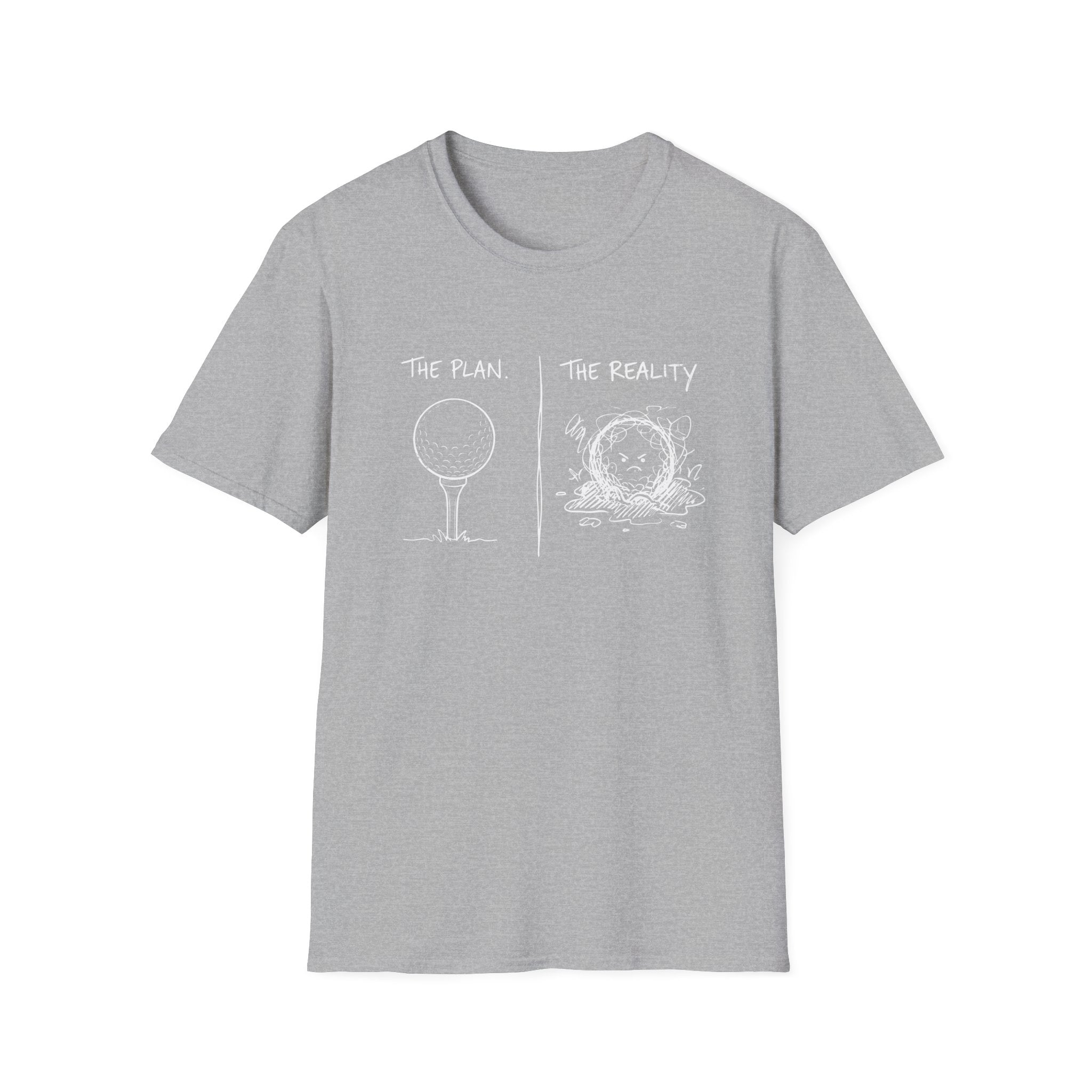 The Plan The Reality T-Shirt