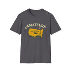 Amateurs T-Shirt