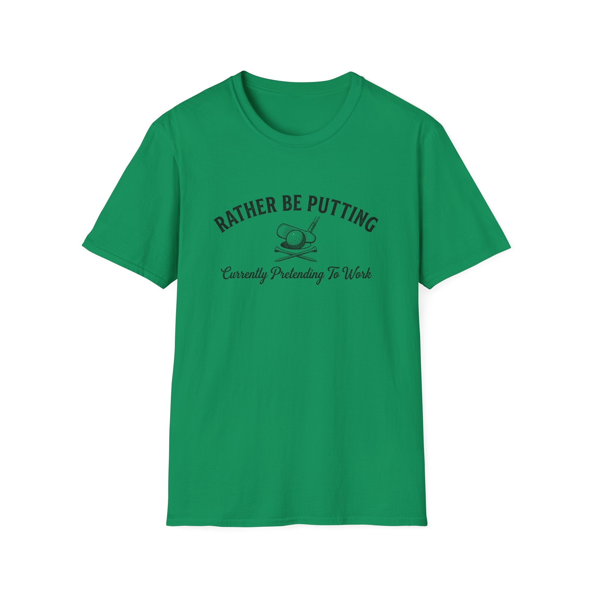 Rather Be Putting T-Shirt