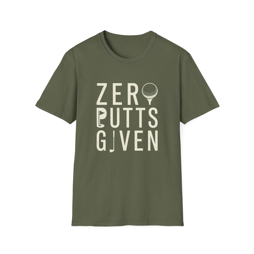 Zero Putts Given T-Shirt