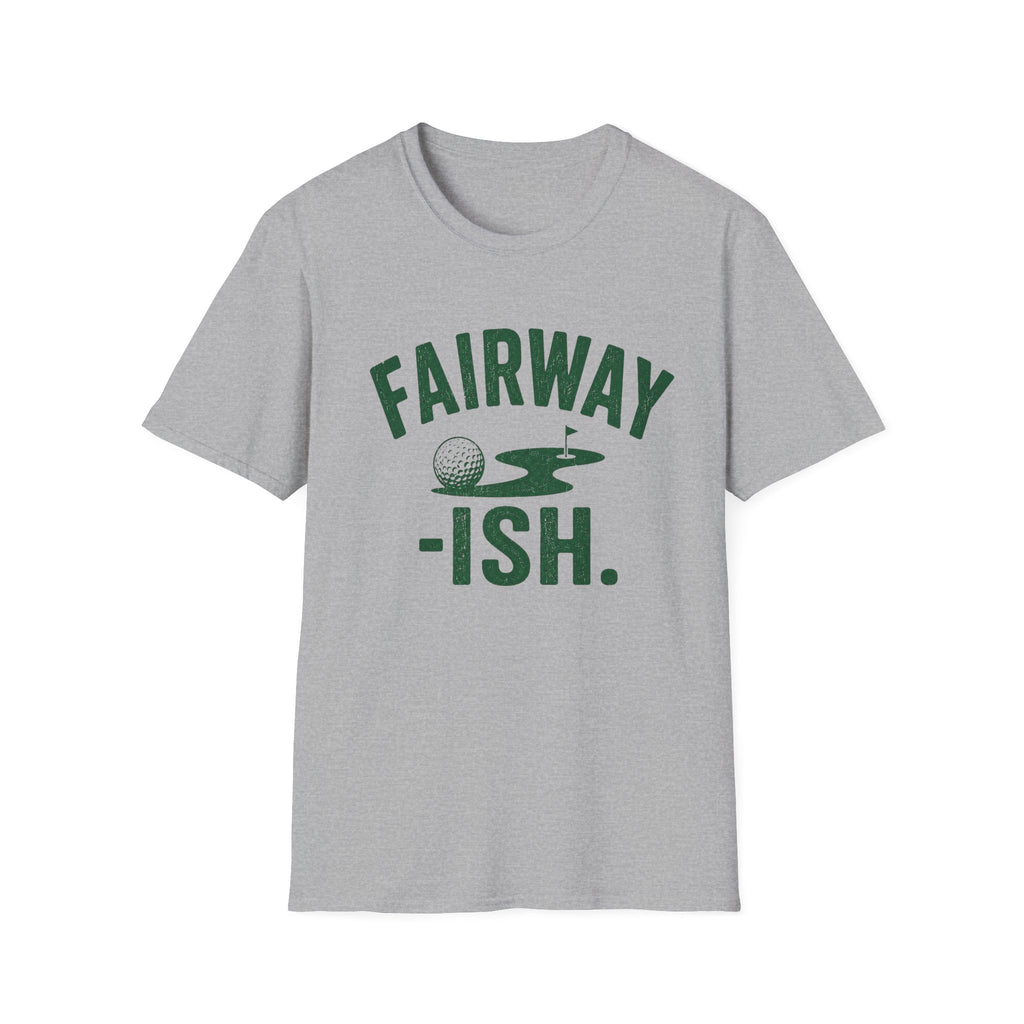 Fairway ish T-Shirt