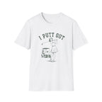 I Putt Out T-Shirt
