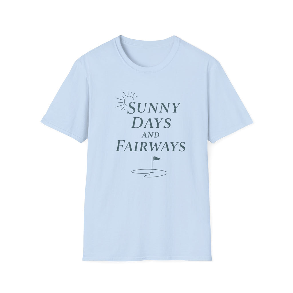 Sunny Days and Fairways T-Shirt