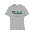 Professional Overthinker T-Shirt