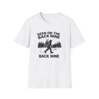 Seen on the Back Nine T-Shirt