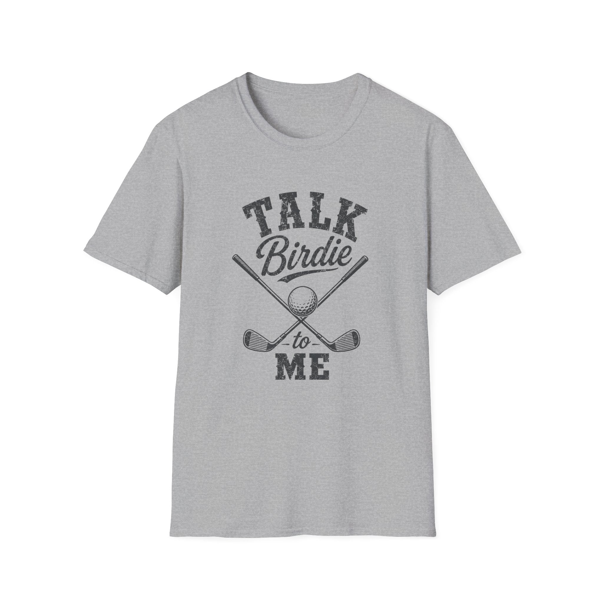 Talk Birdie to me T-Shirt