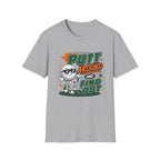 Putt Around and Find Out T-Shirt