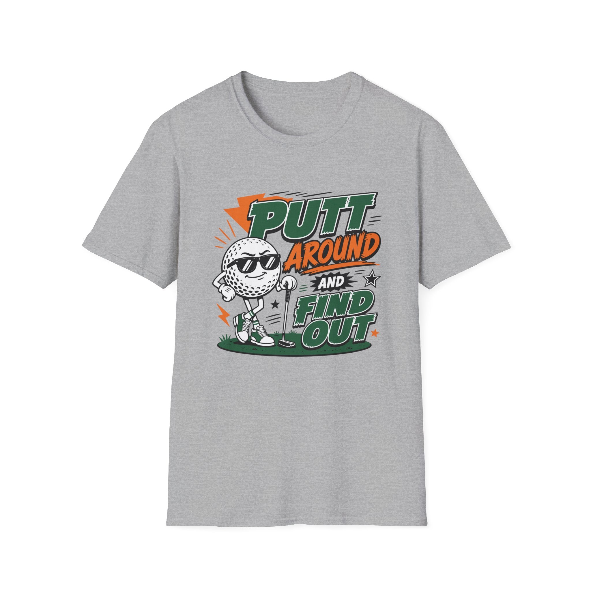 Putt Around and Find Out T-Shirt