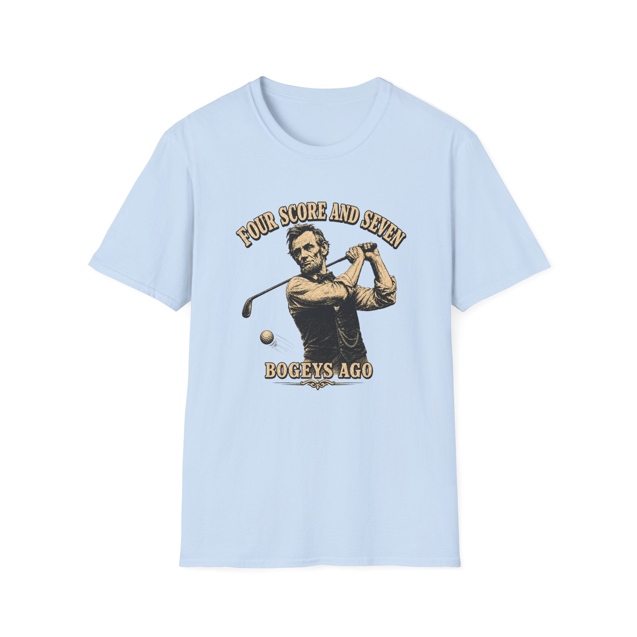 Four Score and Seven Bogeys Ago T-Shirt