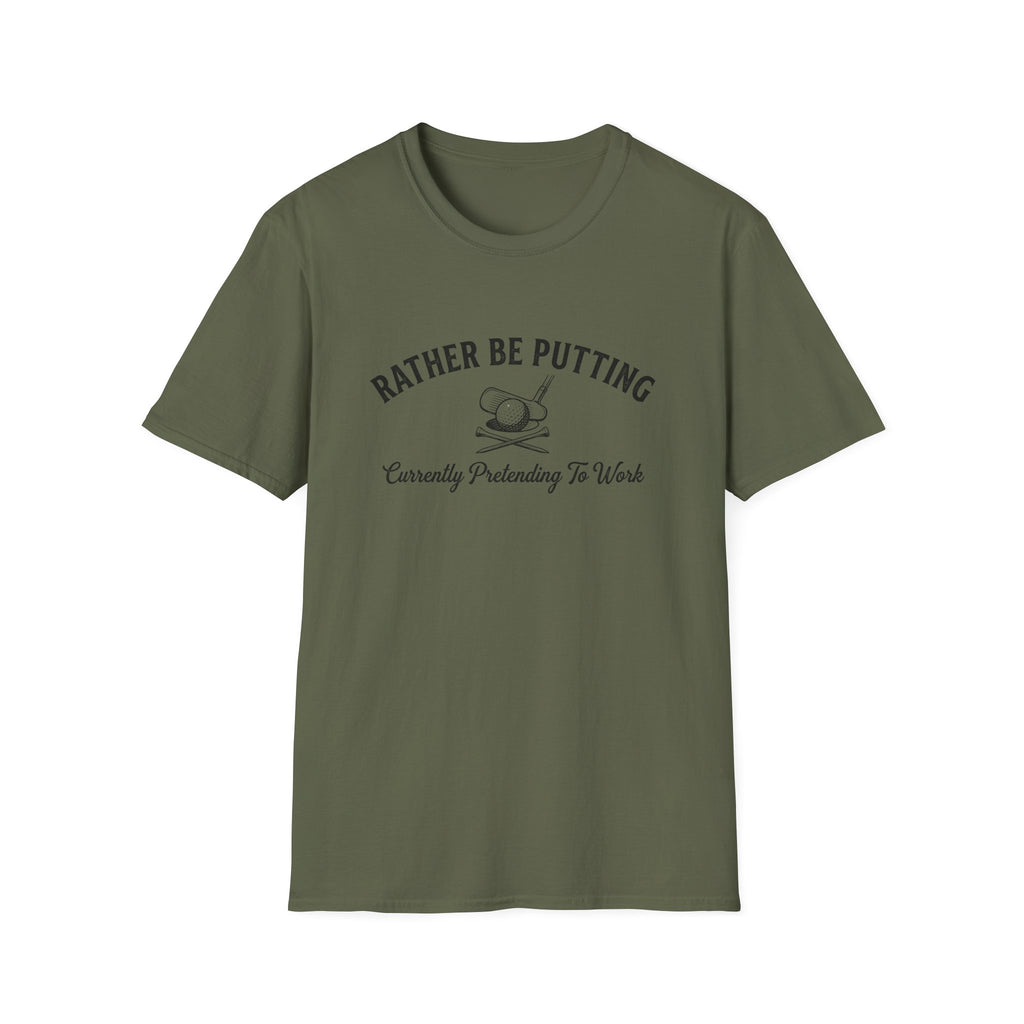 Rather Be Putting T-Shirt