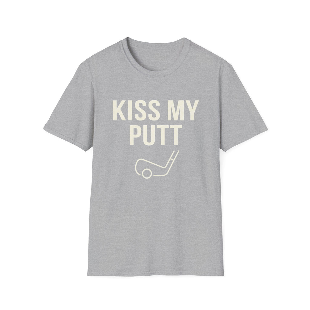 Kiss My Putt T-Shirt
