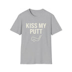 Kiss My Putt T-Shirt