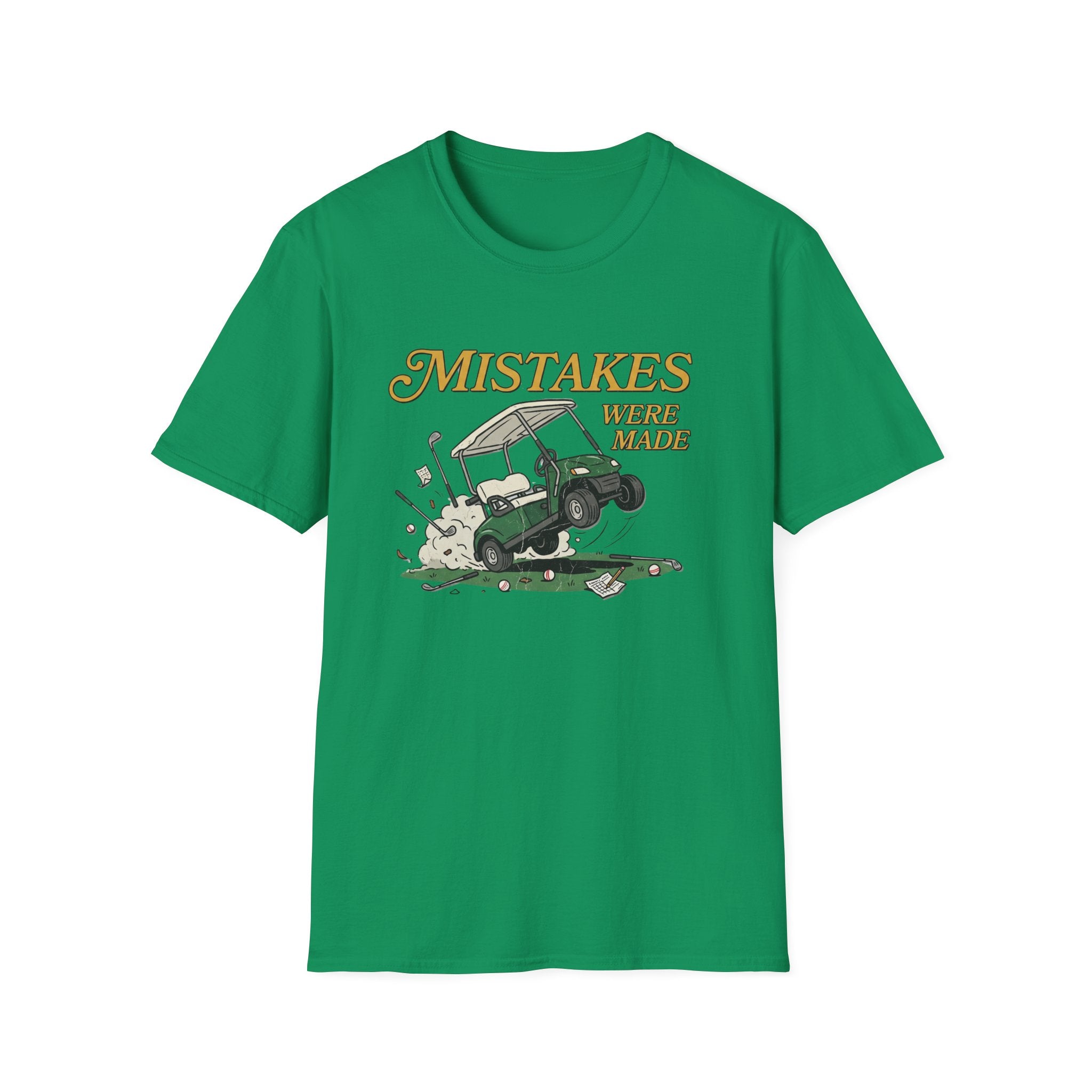 Mistakes Were Made T-Shirt