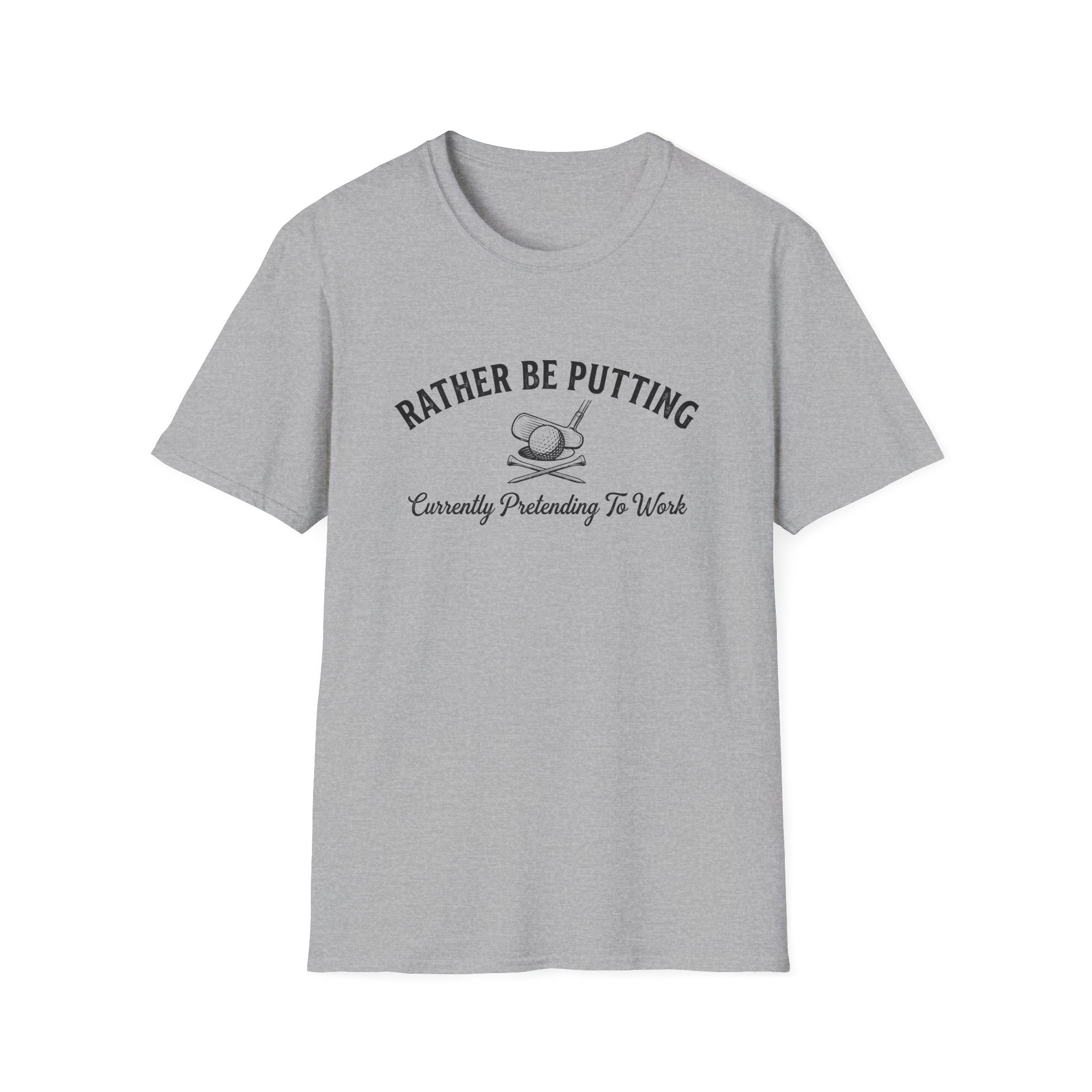 Rather Be Putting T-Shirt