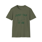 Just Tap It In T-Shirt
