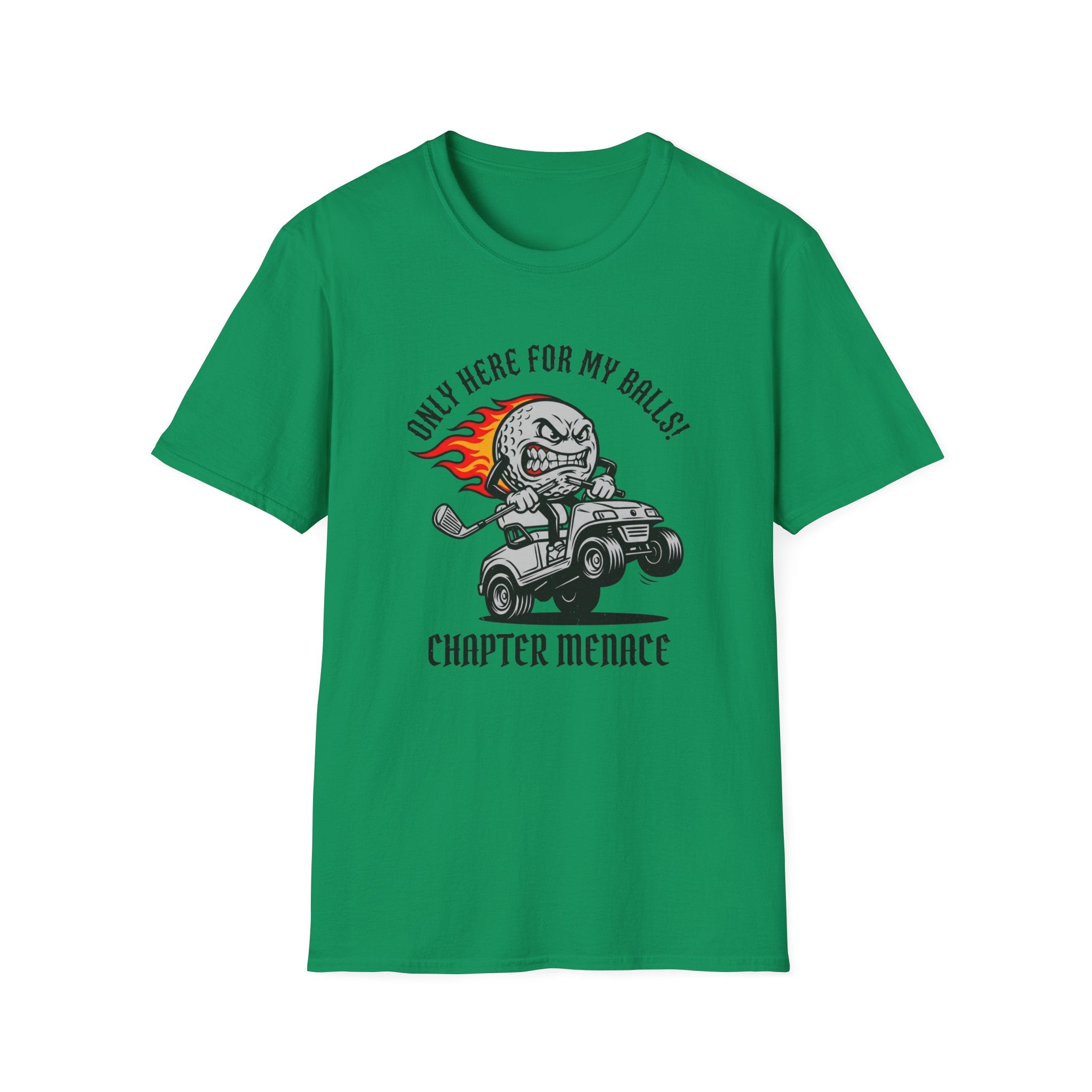 Only Here For my Balls T-Shirt