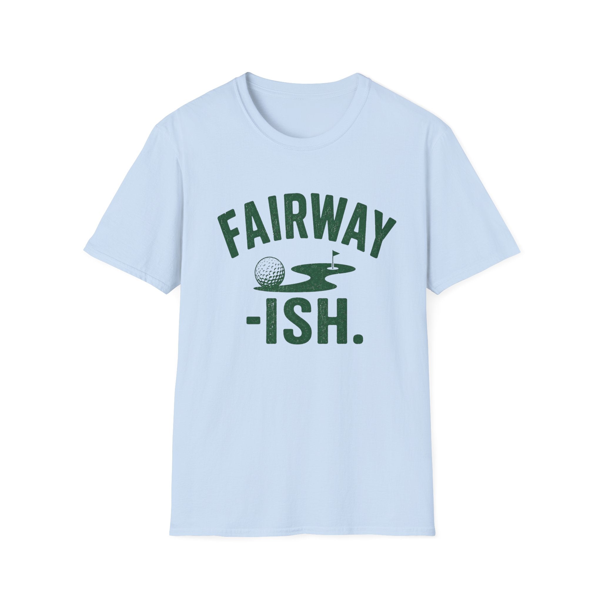 Fairway ish T-Shirt
