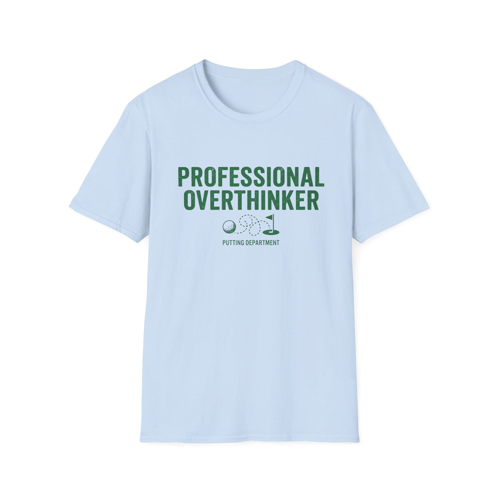 Professional Overthinker T-Shirt