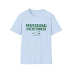 Professional Overthinker T-Shirt