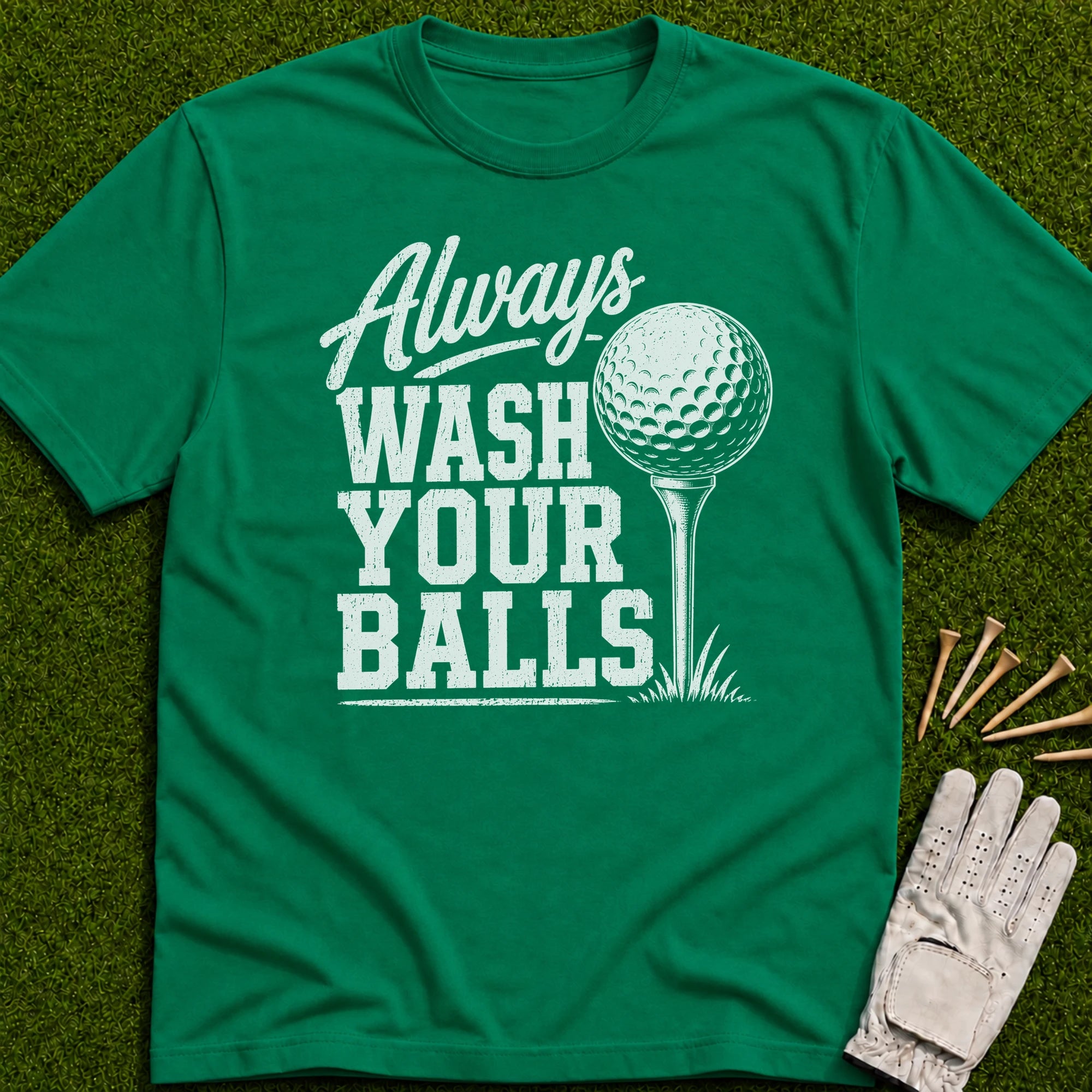 Wash Your Balls T-Shirt