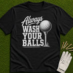 Wash Your Balls T-Shirt
